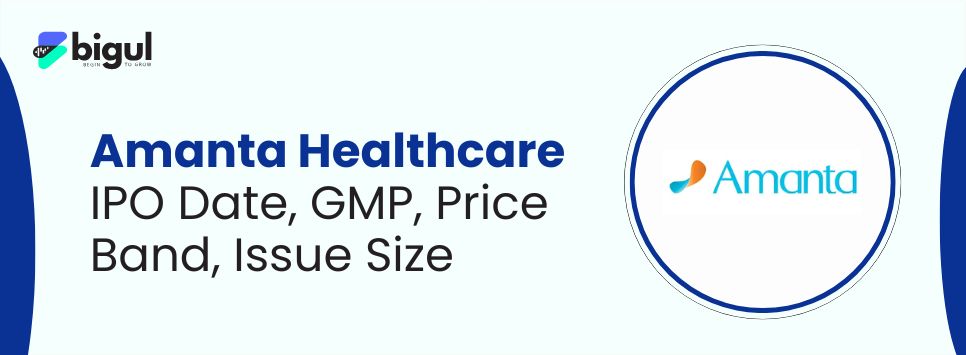 Amanta Healthcare IPO Details
